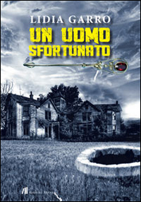 Un uomo sfortunato Un uomo sfortunato