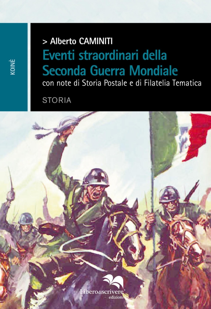 Eventi straordinari della seconda guerra mondiale Eventi straordinari della seconda guerra mondiale