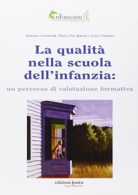 La qualità nella scuola dell'infanzia: un percorso di valutazione formativa