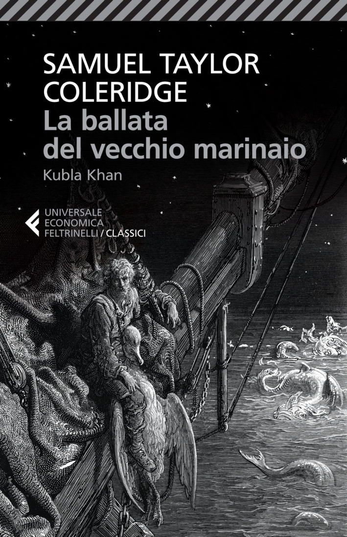 La ballata del vecchio marinaio-Kubla Khan