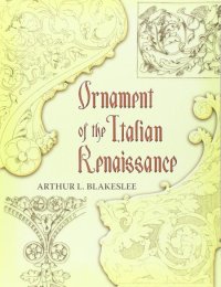 Ornament of the Italian Renaissance