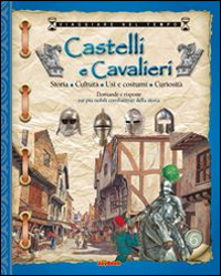 Castelli e cavalieri Castelli e cavalieri