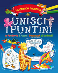 Gli animali. Unisci i puntini Gli animali. Unisci i puntini