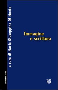 Immagine e scrittura Immagine e scrittura