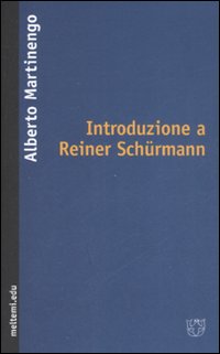 Introduzione a Reiner Schürmann Introduzione a Reiner Schürmann