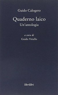Quaderno laico. Un'antologia