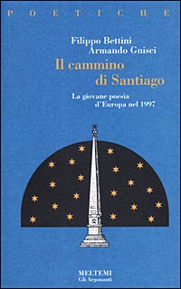Il cammino di Santiago Il cammino di Santiago