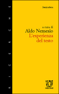 L'esperienza del testo L'esperienza del testo