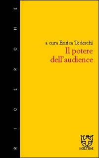 Il potere dell'audience Il potere dell'audience