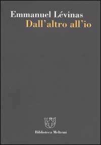 Dall'altro all'io Dall'altro all'io