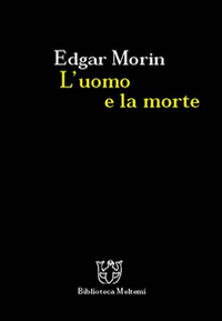 L'uomo e la morte L'uomo e la morte