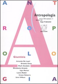 Antropologia (2008). Vol. 11: Giustizia Antropologia (2008). Vol. 11: Giustizia