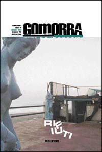 Gomorra. Territori e culture della metropoli. Vol. 3: Rifiuti Gomorra. Territori e culture della metropoli. Vol. 3: Rifiuti