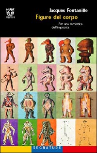 Figure del corpo. Per una semiotica dell'impronta Figure del corpo. Per una semiotica dell'impronta