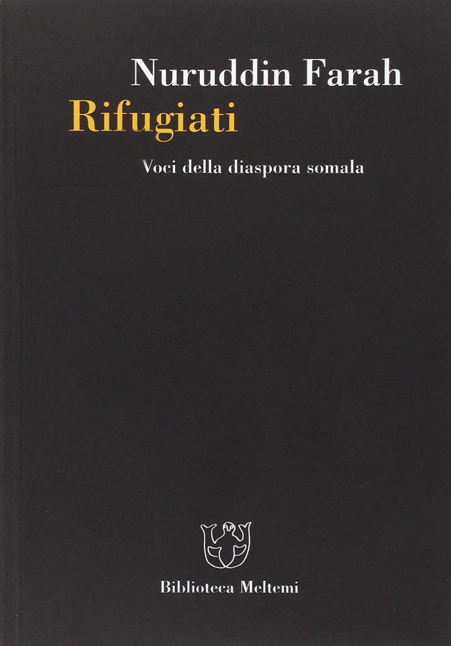Rifugiati. Voci della diaspora somala Rifugiati. Voci della diaspora somala