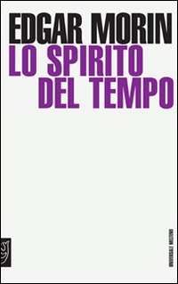 Lo spirito del tempo Lo spirito del tempo