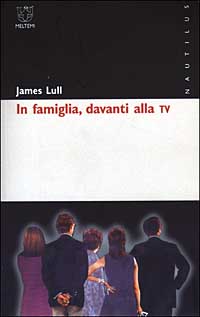 In famiglia, davanti alla Tv In famiglia, davanti alla Tv