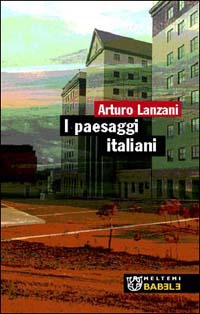 I paesaggi italiani I paesaggi italiani