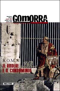 Gomorra. Territori e culture della metropoli contemporanea. Vol. 5: Roma Gomorra. Territori e culture della metropoli contemporanea. Vol. 5: Roma