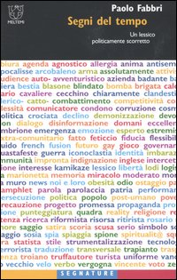 Segni del tempo. Un lessico politicamente scorretto Segni del tempo. Un lessico politicamente scorretto