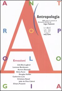 Antropologia (2005). Vol. 6: Emozioni Antropologia (2005). Vol. 6: Emozioni