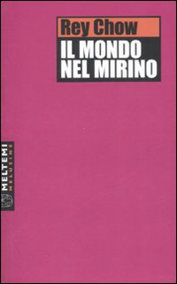 Il mondo nel mirino Il mondo nel mirino