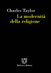 La modernità della religione La modernità della religione