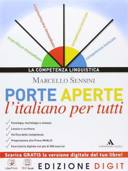 Porte aperte. L'italiano per tutti. Con Grammatica facile. Con espansione online. Per le Scuole superiori Porte aperte. L'italiano per tutti. Con Grammatica facile. Con espansione online. Per le Scuole superiori