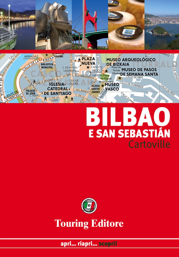 Bilbao e San Sebastián Bilbao e San Sebastián