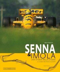 Senna & Imola. Una storia nella storia