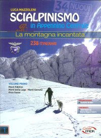 Scialpinismo in Appennino Centrale. La montagna incantata