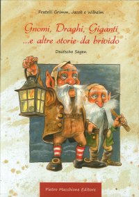 Gnomi, draghi, giganti... e altre storie da brivido