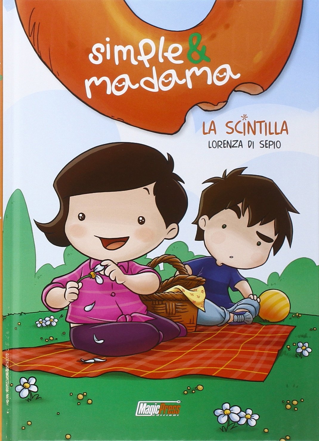 La scintilla. Simple & Madama La scintilla. Simple & Madama