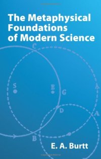 Metaphysical Foundations of Modern Science