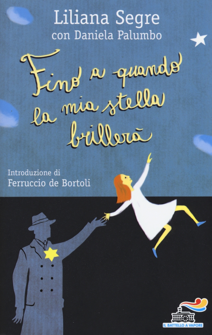Fino a quando la mia stella brillerà Fino a quando la mia stella brillerà