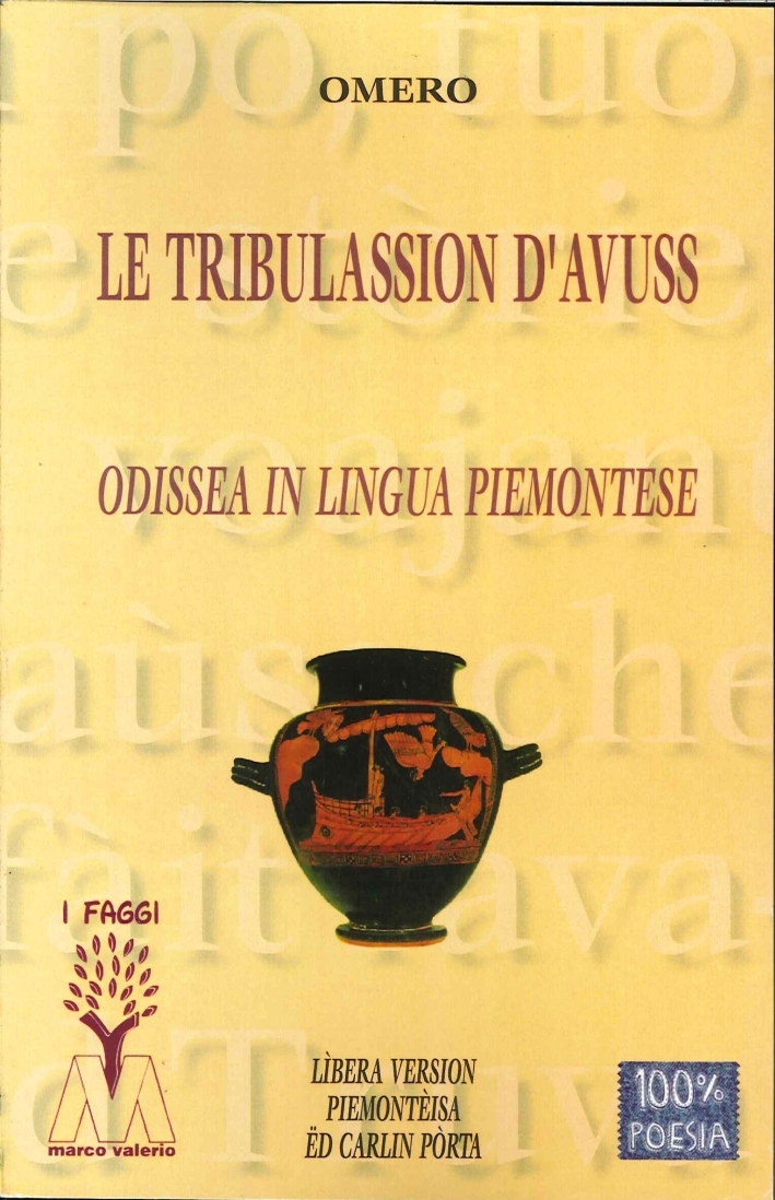 Le Tribulassion d'Avuss. Odissea in Lingua Piemontese Le Tribulassion d'Avuss. Odissea in Lingua Piemontese