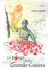 Le Rose della Grande Guerra