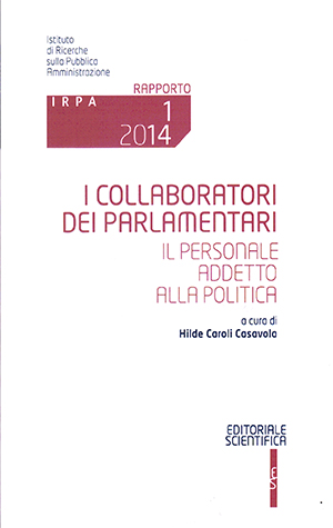I collaboratori dei parlamentari. Il personale addetto alla politica I collaboratori dei parlamentari. Il personale addetto alla politica