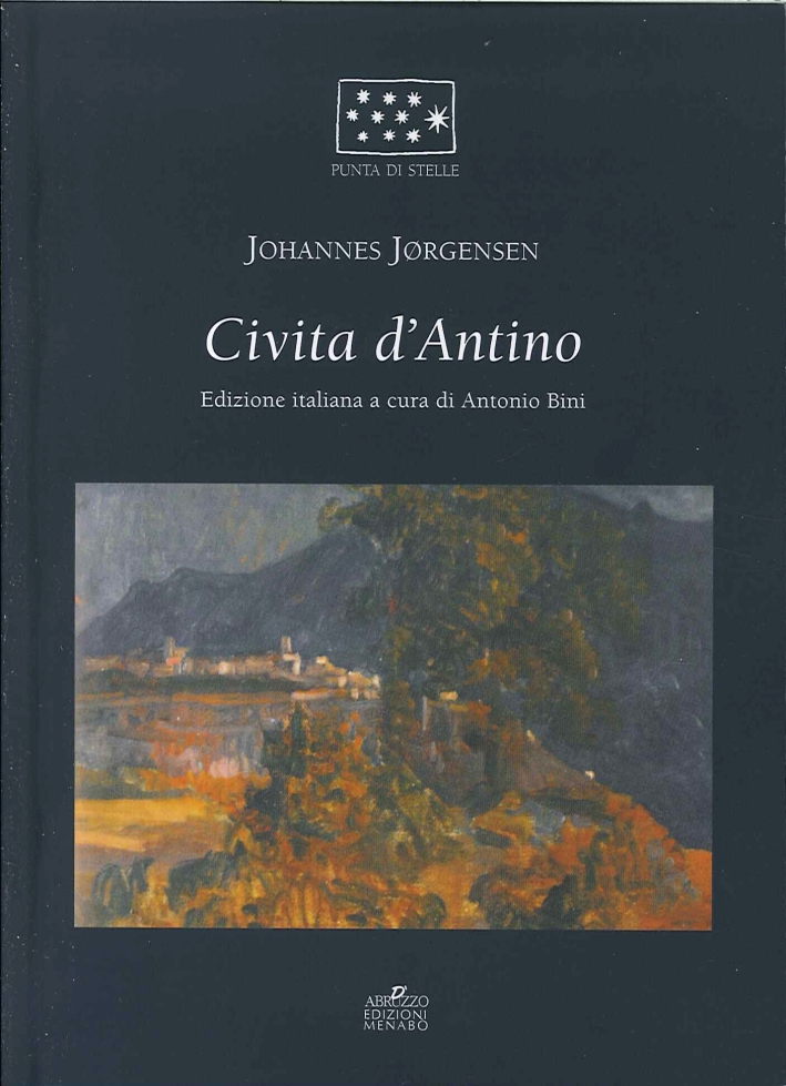 Civita d'Antino. Il Terremoto del 1915 in Abruzzo nella Commovente Testimonianza di Johannes Jorghensen
