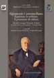 Sigismondo Castromediano. Il patriota, lo scrittore, il promotore di cultura