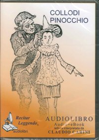 Collodi. Pinocchio. Audiolibro. CD Audio Formato Mp3