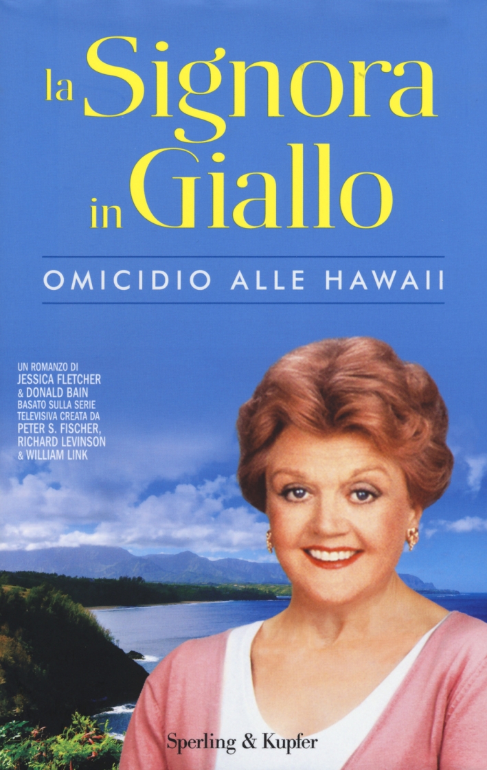 La signora in giallo. Omicidio alle Hawaii La signora in giallo. Omicidio alle Hawaii