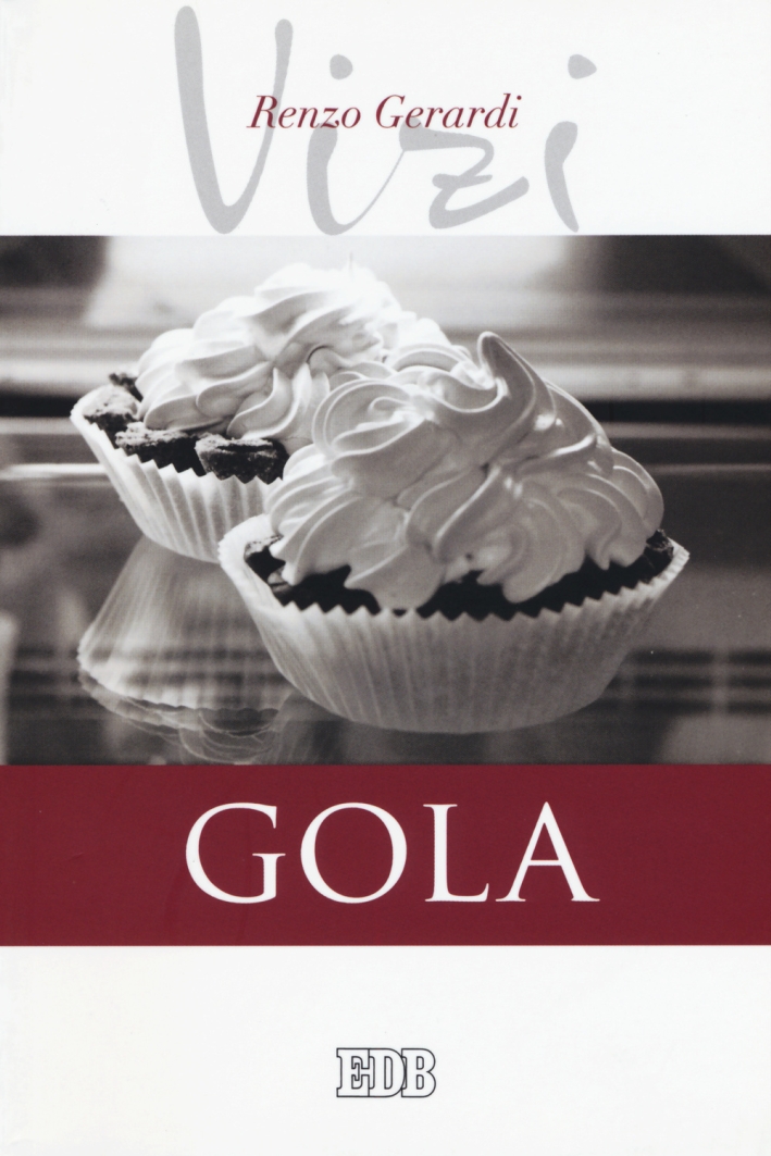 Gola. I vizi Gola. I vizi