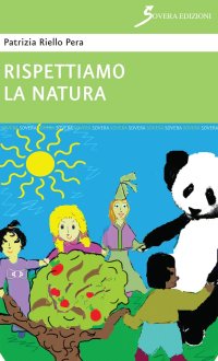 Rispettiamo la natura