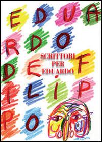 Scrittori per Eduardo Scrittori per Eduardo