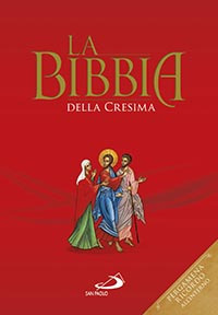 La Bibbia della cresima. Ediz. speciale La Bibbia della cresima. Ediz. speciale