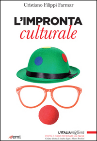 L'impronta culturale L'impronta culturale