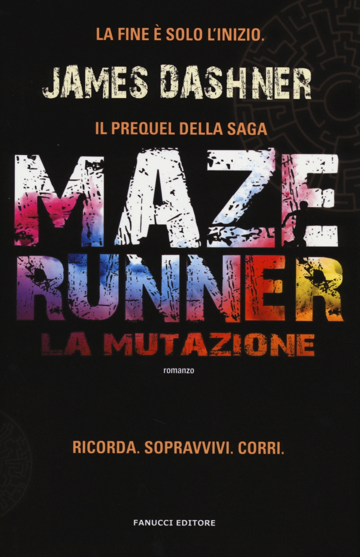 La mutazione. Maze Runner La mutazione. Maze Runner
