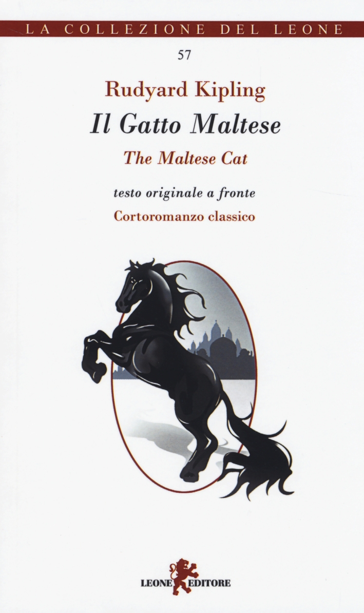 II Gatto Maltese. Testo inglese a fronte II Gatto Maltese. Testo inglese a fronte