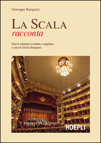 La Scala racconta La Scala racconta